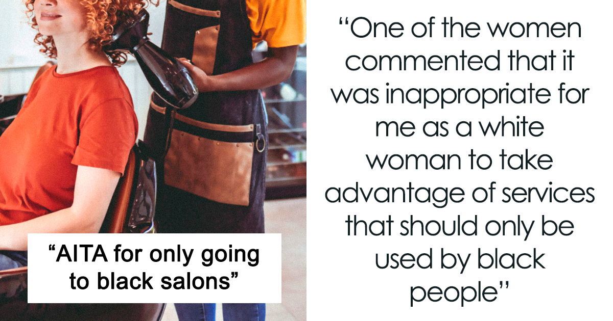 White Woman Is Shamed For 'Cultural Appropriation' For Going To A Salon  That Specializes In Black Hair | Bored Panda