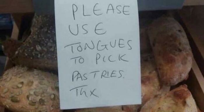 Please Use Tongues To Pick Pastries