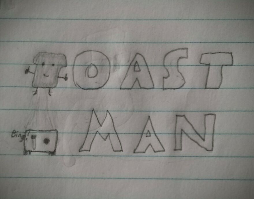 Toast Man!