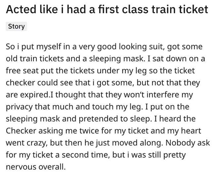 Acted Like I Had A First Class Train Ticket