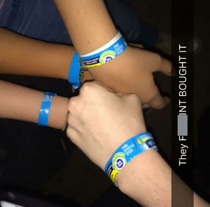Snuck Into Vip Section Of A Concert. We Noticed The Special Wristbands Looked Awfully Simaler To Our Water Bottle Wrappers