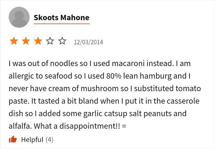 I Don't Have Anything On Hand To Make This Recipe, So I'll Substitute It; Plus I'm Allergic To Seafood. It Was Terrible! 3 Stars!