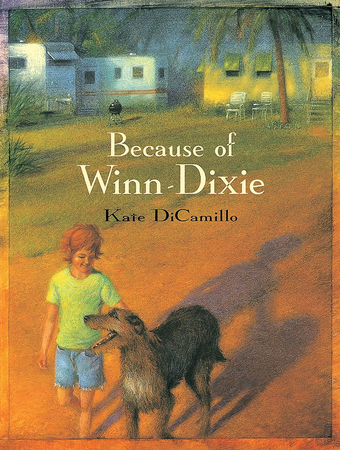 Because Of Winn-Dixie By Kate Dicamillo