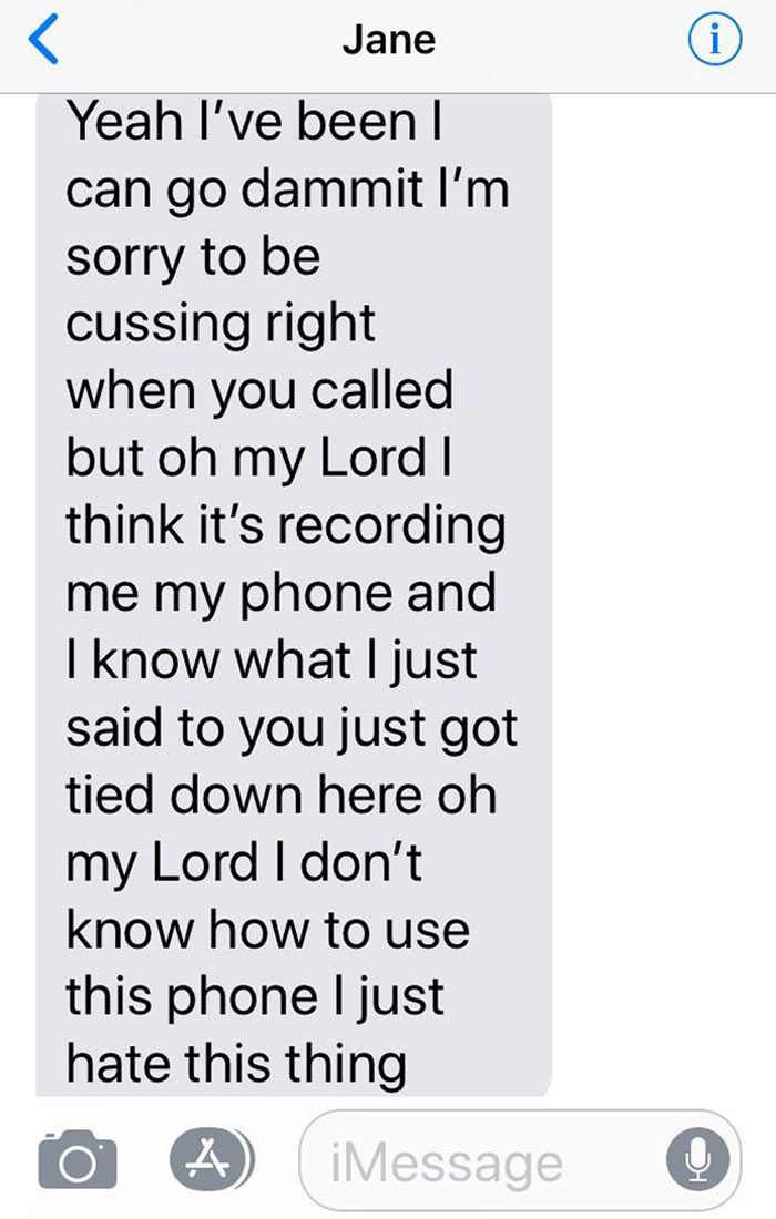 My Grandma’s Friend Used The Voice To Text Option And Couldn’t Get It To Stop