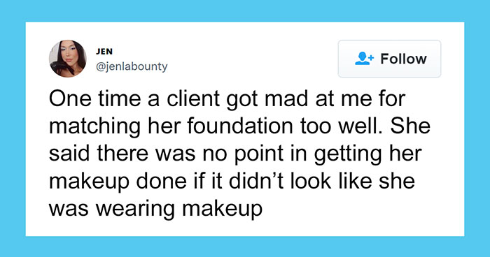 30 People In This Thread Are Sharing Stories Of When Their Customers Got Mad For The Dumbest Reasons