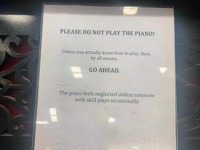 Went To Museum And They Had A Working Piano They Had This Sign