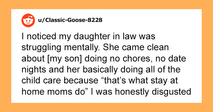 60-Year-Old Mother Humiliates Son In Front Of His Friends Because He Wouldn’t Do Any Chores To Help His Wife Out At Home