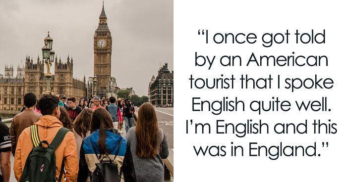 40 Ignorant And Disrespectful Things People Witnessed American Tourists Doing In Other Countries