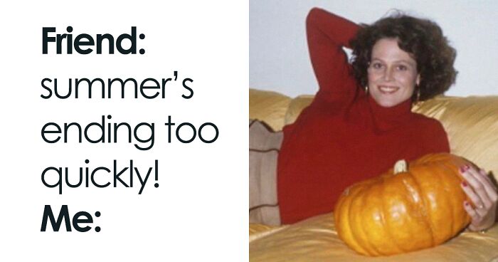 40 Funny Posts From People Who Actually Want The Summer To Be Over
