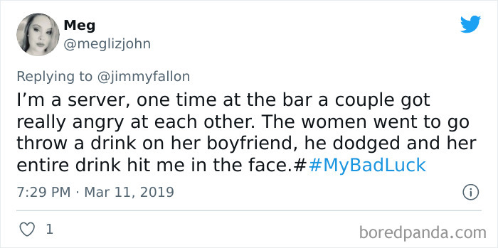 Tweet from Meg sharing a funny #BadLuck moment about getting a drink thrown in her face while working as a server.