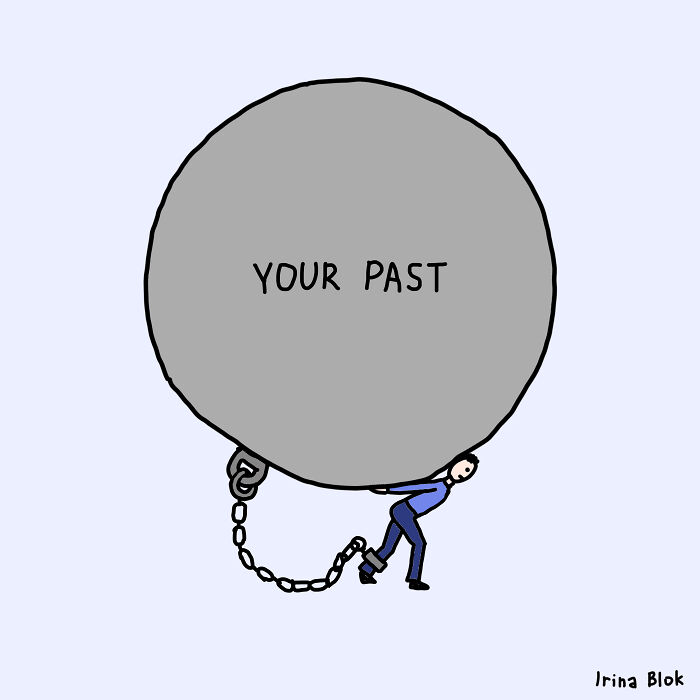 Cartoon of a person struggling to carry a heavy ball labeled your past, illustrating struggles of being human.