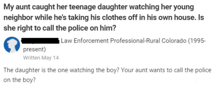 Umm... What? She Wants To Call The Cops On The Person Minding His Own Business In His Own House
