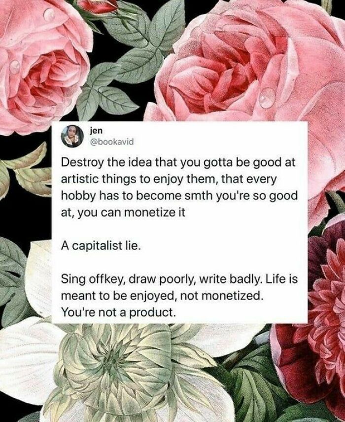 Text post about rejecting capitalist views on hobbies and monetization, reflecting insights on anti-consumption culture.