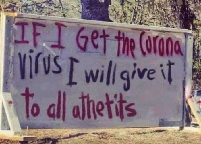 ...to Give Atheists Coronavirus