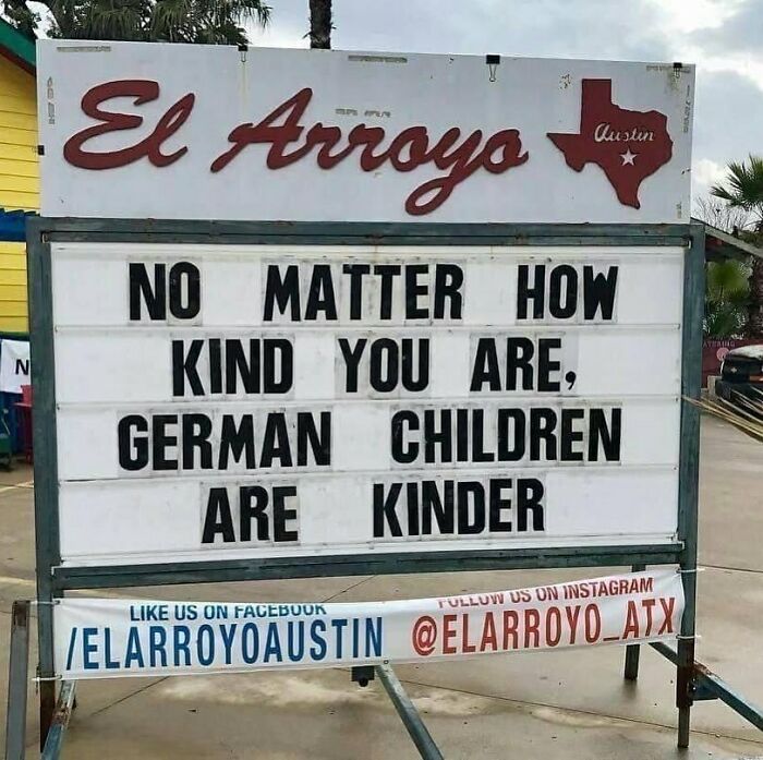 Humorous sign from a weird Instagram account showing a pun about German children and kindness.