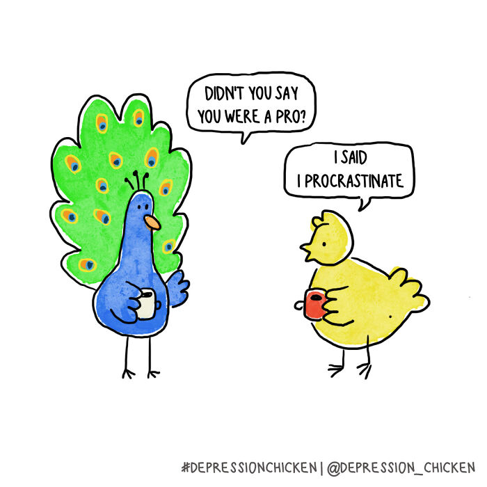 Cartoon peacock and chicken with coffee cups in a relatable comic about depression and procrastination.