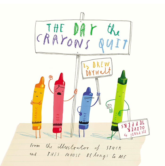The Day The Crayons Quit By Drew Daywalt