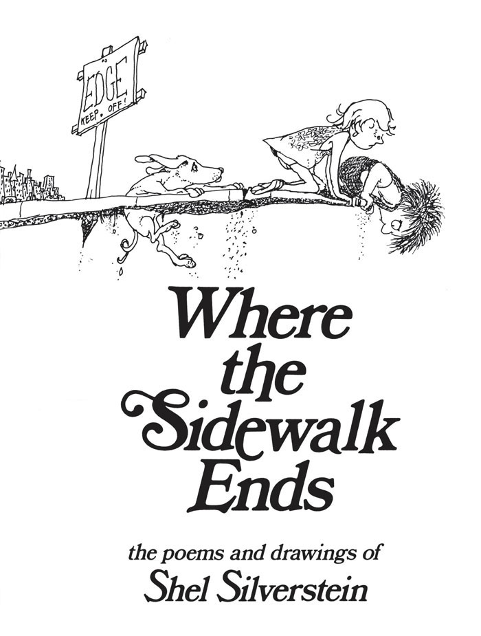 Where The Sidewalk Ends By Shel Silverstein