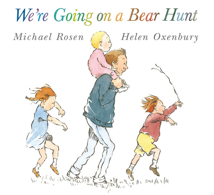 We’re Going On A Bear Hunt By Michael Rosen