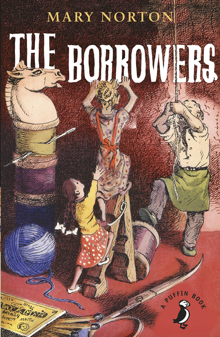 The Borrowers By Mary Norton