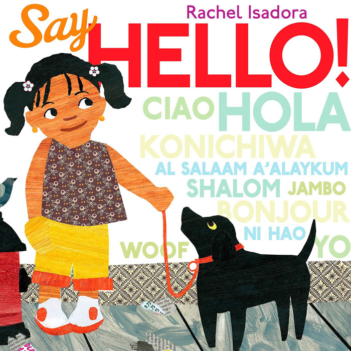 Say Hello! By Rachel Isadora