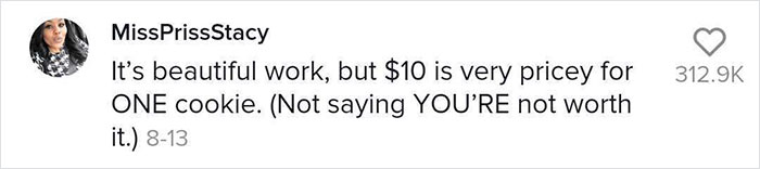 Baker Defends Her $10/Cookie Price After Someone Says It's 'Insane', But Some People Are Not Convinced Baker Defends Her $10/Cookie Price After Someone Says It's 'Insane', But Some People Are Not Convinced