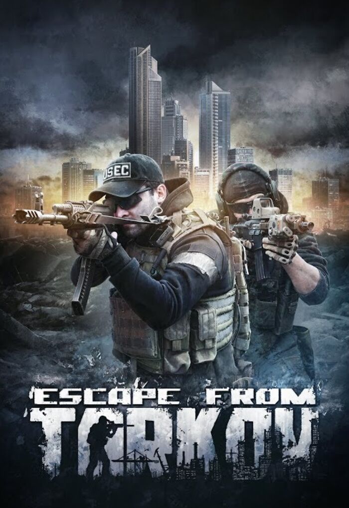 Definitely, Escape From Tarkov