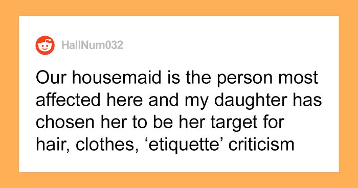 “Am I The [Jerk] For Making My Daughter Sleep In The Backyard After What She Did To Our Housemaid?”