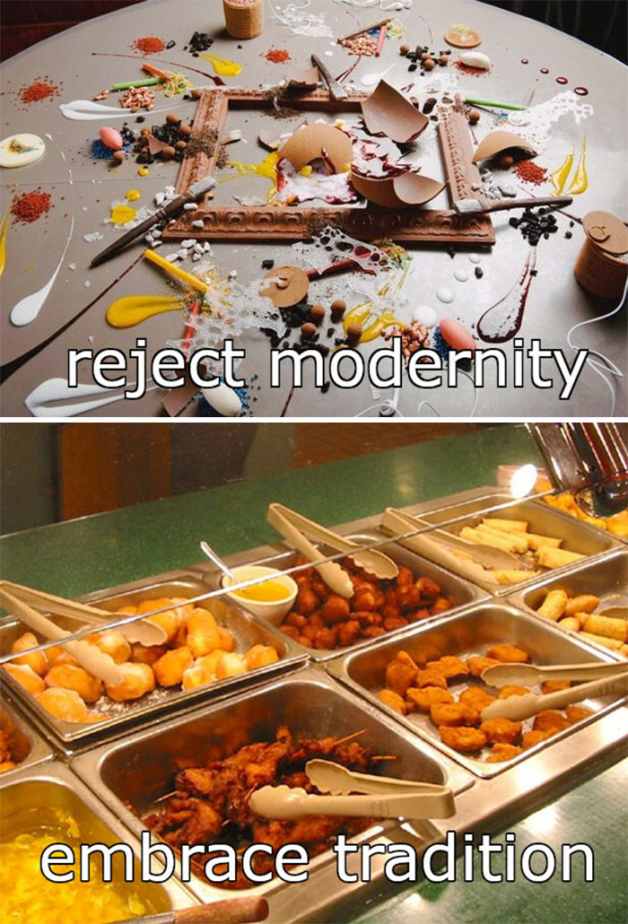 Reject Modernity, Embrace Tradition