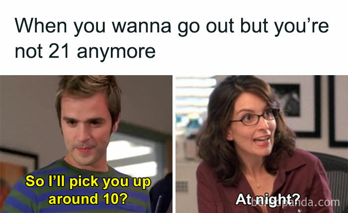 Funny adult meme about going out after turning 21, featuring a man suggesting picking up a friend at 10 p.m.