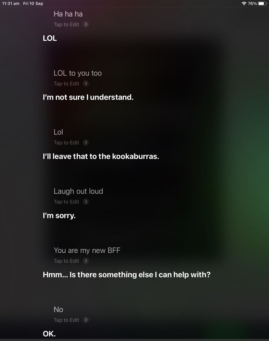 23 Funny Replies Siri Has Given Me To My Queries... 23 Funny Replies Siri Has Given Me To My Queries...