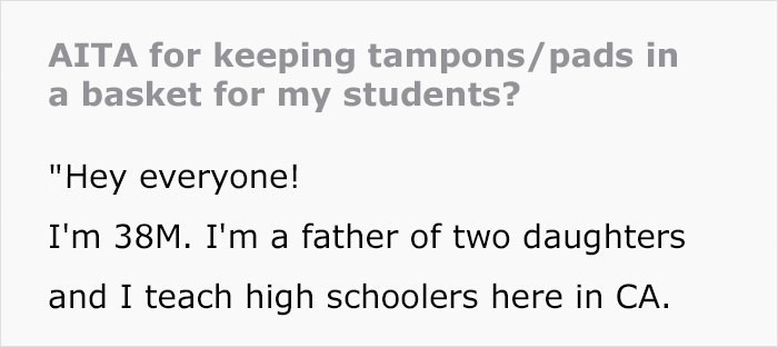 Female Colleague Calls Out This Male Teacher For Keeping A Basket Full Of Tampons And Pads For His Students