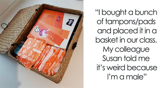 Female Colleague Calls Out This Male Teacher For Keeping A Basket Full Of Tampons And Pads For His Students