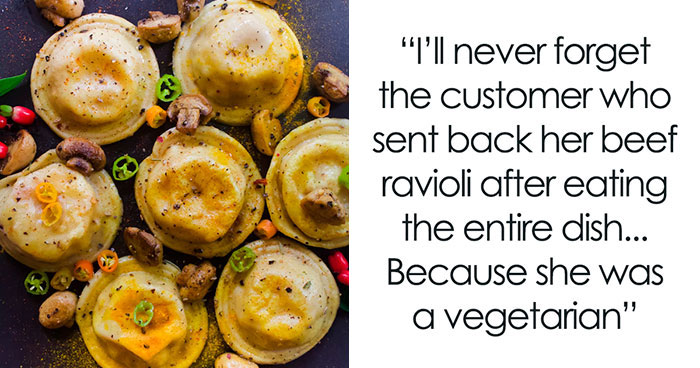 35 Restaurant Workers Share Their Most Memorable And Weird Customer Requests