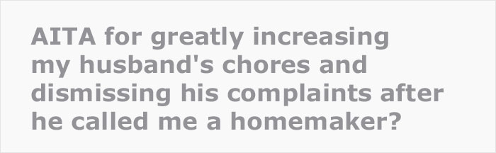 Woman Who Earns 5 Times As Much As Her Husband Loses It After He Complains She Doesn’t Do Enough Chores Woman Who Earns 5 Times As Much As Her Husband Loses It After He Complains She Doesn’t Do Enough Chores