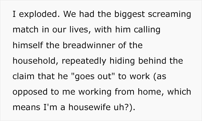 Woman Who Earns 5 Times As Much As Her Husband Loses It After He Complains She Doesn’t Do Enough Chores Woman Who Earns 5 Times As Much As Her Husband Loses It After He Complains She Doesn’t Do Enough Chores