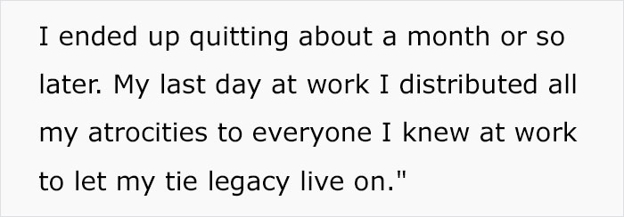 “Wear A Tie? Sure Thing”: Employee Finds A Way To Maliciously Comply With Company’s Ridiculous Dress Code “Wear A Tie? Sure Thing”: Employee Finds A Way To Maliciously Comply With Company’s Ridiculous Dress Code