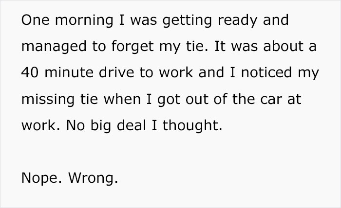 “Wear A Tie? Sure Thing”: Employee Finds A Way To Maliciously Comply With Company’s Ridiculous Dress Code “Wear A Tie? Sure Thing”: Employee Finds A Way To Maliciously Comply With Company’s Ridiculous Dress Code