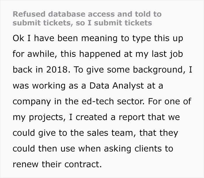 Data Analyst Maliciously Complies After Not Getting Direct Access To The Database They Need For Their Job