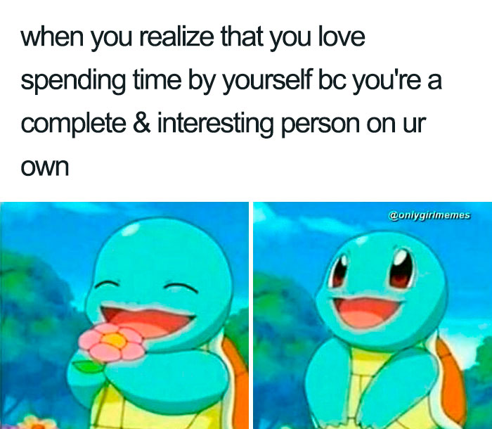Animated character happily contemplating being a complete person alone; funny girl and woman meme from Instagram.