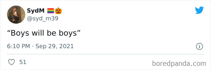 Screenshot of a tweet sharing an example of outdated social customs with the phrase boys will be boys.