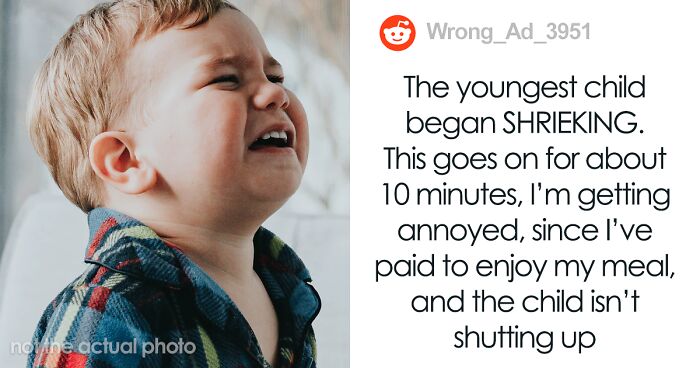 Woman Asks Mom To Take Her Shrieking Toddler Outside So Everyone Can Enjoy Their Food At A Restaurant, Drama Ensues