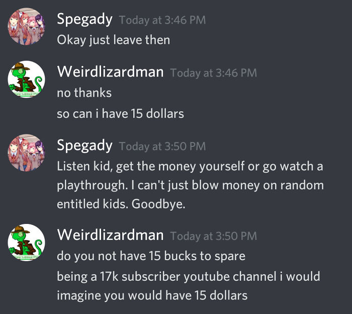 This Kid Won't Stop Bugging Me For $15