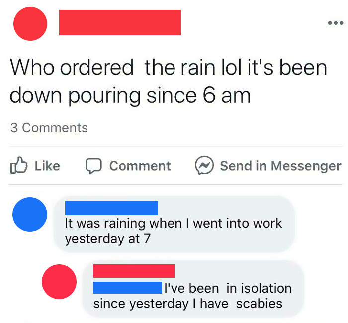 No Better Time To Have Scabies Than When It’s Rainy