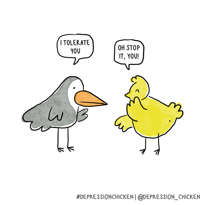 Cartoon of two birds talking with humorous dialogue, part of comics about depression and relatable feelings.