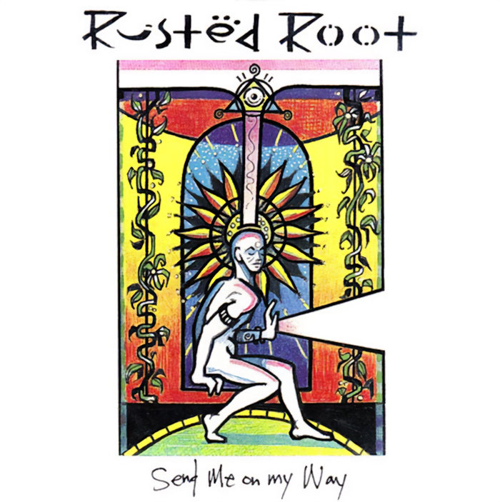 Rusted Root - Send Me On My Way (1994)