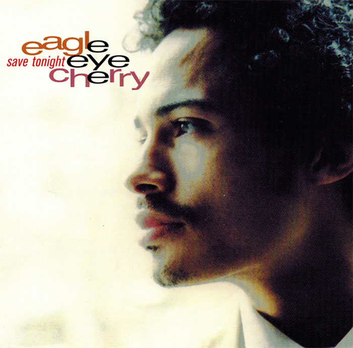 Eagle Eye Cherry - Save Tonight (1997)