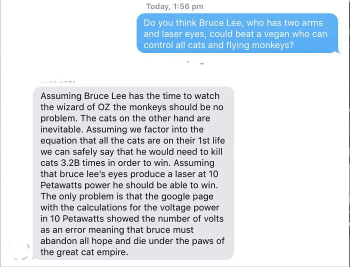 I Said This To My Science-Brained Friend Richie. Hilarious Response!