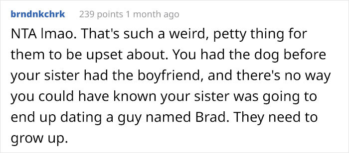 Person Gives Their Dog A Human Name, Turns Out His Sister’s Boyfriend Is Named The Same And Family Drama Ensues Person Gives Their Dog A Human Name, Turns Out His Sister’s Boyfriend Is Named The Same And Family Drama Ensues