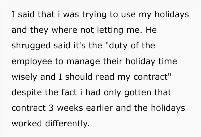 Company Doesn&rsquo;t Allow Employee To Take Their Vacation But Refuses To Pay For Them Too, So The Employee Reads The Contract And Finds A Malicious Solution